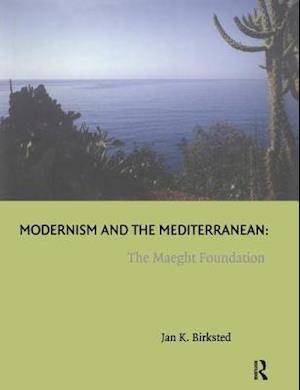 Modernism and the Mediterranean