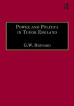 Power and Politics in Tudor England