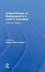 Critical Essays on Shakespeare's A Lover's Complaint