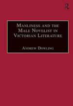 Manliness and the Male Novelist in Victorian Literature
