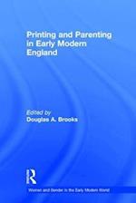Printing and Parenting in Early Modern England