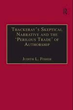 Thackeray’s Skeptical Narrative and the ‘Perilous Trade’ of Authorship