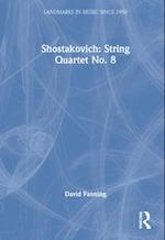 Shostakovich: String Quartet No. 8