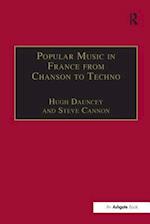 Popular Music in France from Chanson to Techno