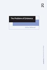 The Problem of Existence