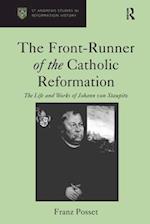 The Front-Runner of the Catholic Reformation