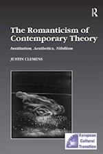 The Romanticism of Contemporary Theory