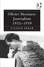 Olivier Messiaen: Journalism 1935–1939