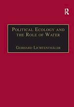 Political Ecology and the Role of Water