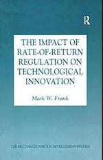 The Impact of Rate-of-Return Regulation on Technological Innovation