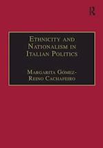 Ethnicity and Nationalism in Italian Politics