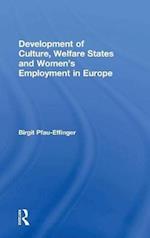 Development of Culture, Welfare States and Women’s Employment in Europe