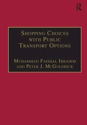 Shopping Choices with Public Transport Options