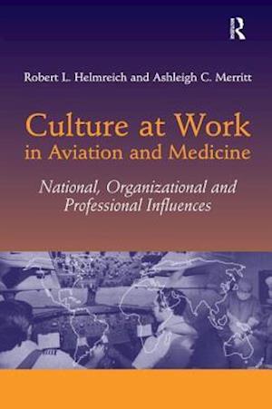 Culture at Work in Aviation and Medicine