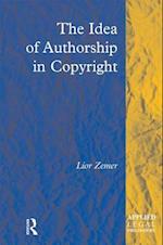 The Idea of Authorship in Copyright