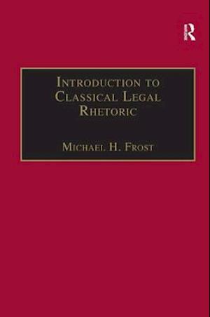 Introduction to Classical Legal Rhetoric