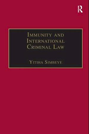 Immunity and International Criminal Law