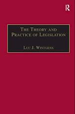 The Theory and Practice of Legislation