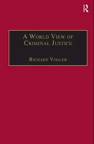 A World View of Criminal Justice