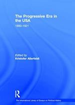 The Progressive Era in the USA: 1890–1921