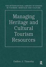 Managing Heritage and Cultural Tourism Resources