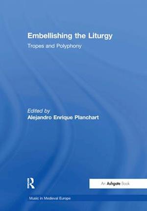 Embellishing the Liturgy