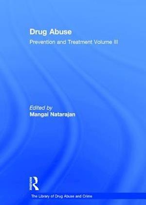 Drug Abuse: Prevention and Treatment