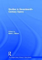 Studies in Seventeenth-Century Opera