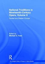National Traditions in Nineteenth-Century Opera, Volume II