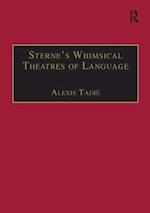 Sterne’s Whimsical Theatres of Language