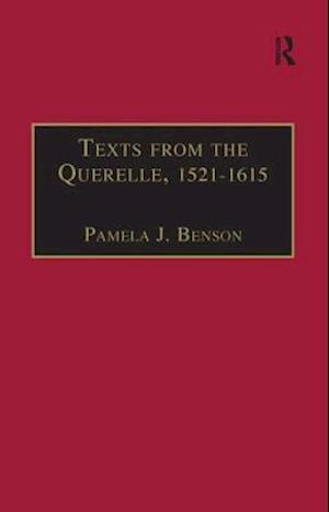 Texts from the Querelle, 1521–1615