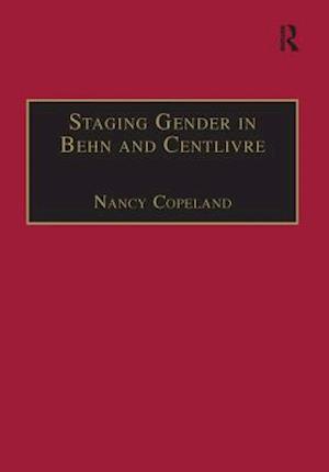 Staging Gender in Behn and Centlivre