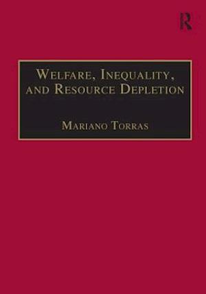 Welfare, Inequality, and Resource Depletion