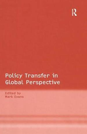 Policy Transfer in Global Perspective