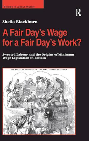 A Fair Day’s Wage for a Fair Day’s Work?