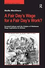A Fair Day’s Wage for a Fair Day’s Work?