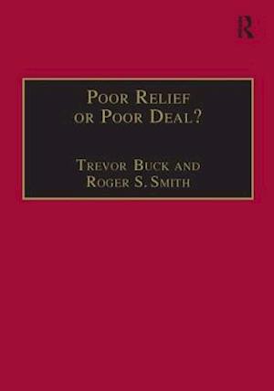 Poor Relief or Poor Deal?