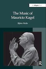 The Music of Mauricio Kagel