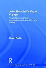 John Herschel’s Cape Voyage