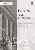 Passion and Control: Dutch Architectural Culture of the Eighteenth Century