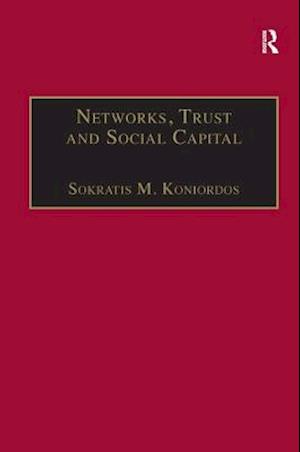 Networks, Trust and Social Capital