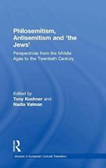 Philosemitism, Antisemitism and ‘The Jews’