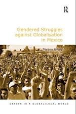 Gendered Struggles against Globalisation in Mexico