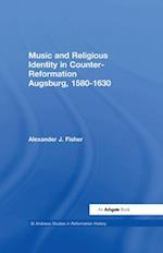 Music and Religious Identity in Counter-Reformation Augsburg, 1580–1630
