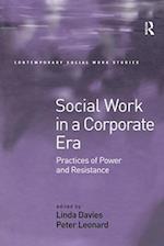 Social Work in a Corporate Era