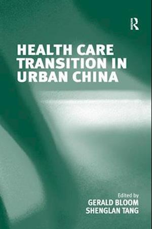 Health Care Transition in Urban China