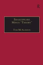 Shakespeare Minus 'Theory'