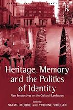 Heritage, Memory and the Politics of Identity