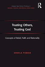 Trusting Others, Trusting God