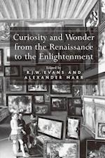 Curiosity and Wonder from the Renaissance to the Enlightenment